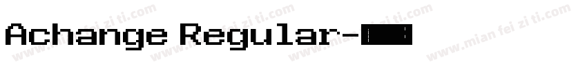 Achange Regular字体转换